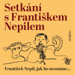Setkání s Františkem Nepilem - audiokniha