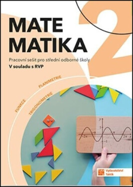 Matematika 2 pro SOŠ - pracovní sešit