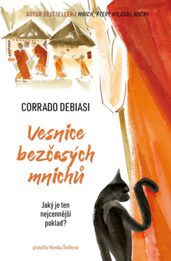Vesnice bezčasých mnichů - Corrado Debiasi