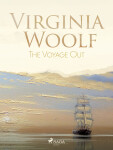 The Voyage Out - Virginia Woolfová