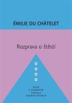 Rozprava štěstí Émilie Du Châtelet