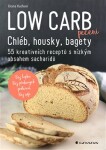 Low Carb pečení Chléb, housky, bagety Diana Ruchser