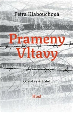 Prameny Vltavy, 1. vydání - Petra Klabouchová