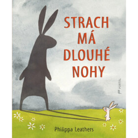 Strach má dlouhé nohy - Philippa Leathers