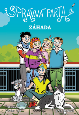 Správná parta - Záhada - Jana Smetanová, Václav Ráž