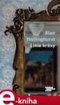 Linie krásy - Alan Hollinghurst