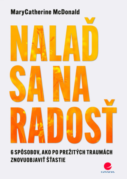Nalaď sa na radosť - Mary Catherine McDonald