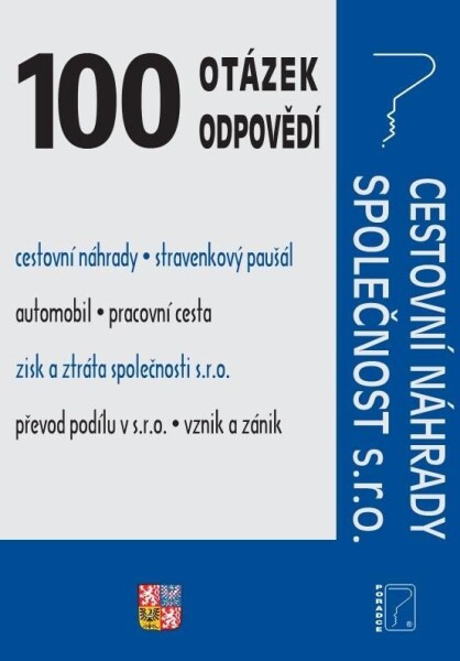 100 otázek odpovědí Cestovní náhrady, Společnost s.r.o.