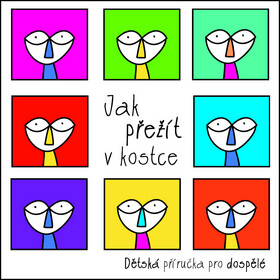 Jak přežít kostce