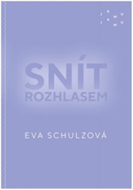 Snít rozhlasem Eva Schulzová