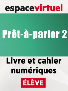 Prêt-à-parler 2 (A2) – Livre/Cahier numériques – Élève (12 měsíců)