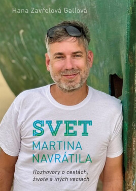 Svet Martina Navrátila - Hana Zavřelová Gallová