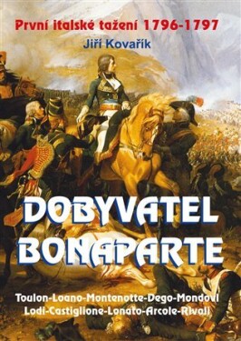 Dobyvatel Bonaparte Jiří Kovařík