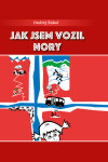 Jak jsem vozil Nory Ondrej Sokol