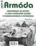 Armáda 23 Jagdpanzer 38 Hetzer a jeho poválečná služba v Československu a Švýcarsku - Vladimír Francev