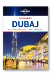 Dubaj do kapsy Lonely Planet Andrea Schulte-Peevers,