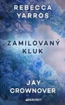 Zamilovaný kluk - Yarros Rebecca