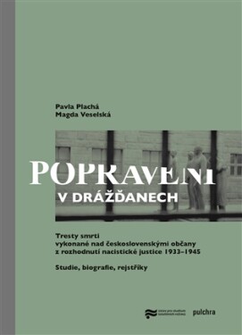 Popraveni v Drážďanech - Pavla Plachá