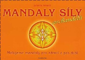 Mandaly síly archandělů Jarmila Veselá