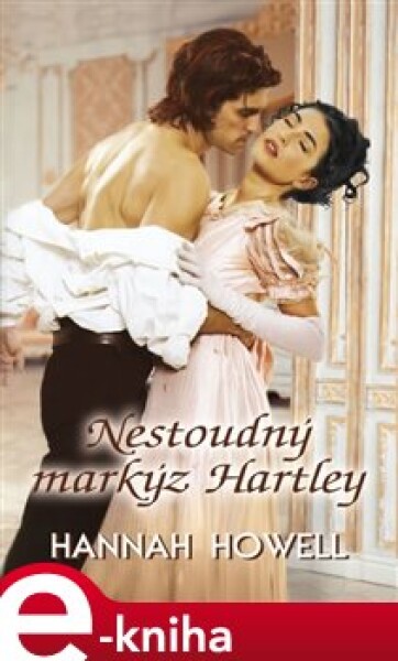 Nestoudný Markýz Hartley - Hannah Howell