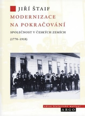 Modernizace na pokračování. - Jiří Štaif