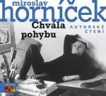 Chvála pohybu (audiokniha) Miroslav Horníček