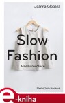 Slow fashion Joanna Glogaza