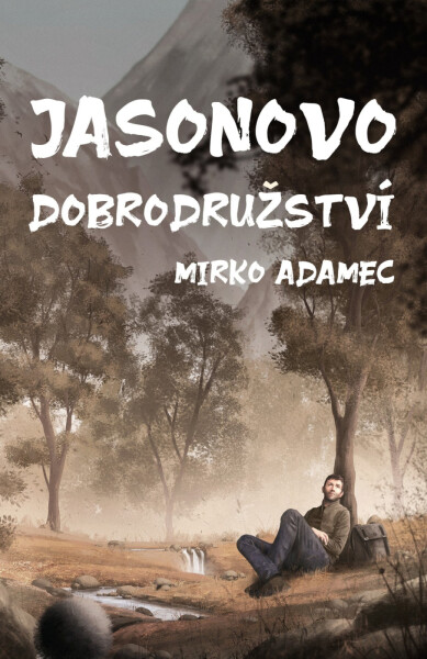 Jasonovo dobrodružství - Mirko Adamec