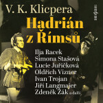 Hadrián z Římsů - Václav Kliment Klicpera - audiokniha