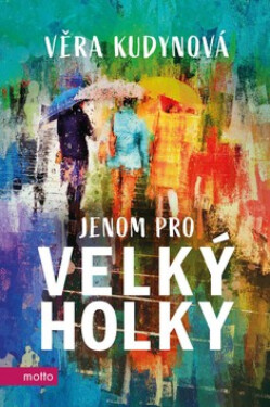 Jenom pro velký holky (poškozené) - Věra Kudynová