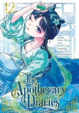 Apothecary Diaries 12 (Manga) - Natsu Hyuuga