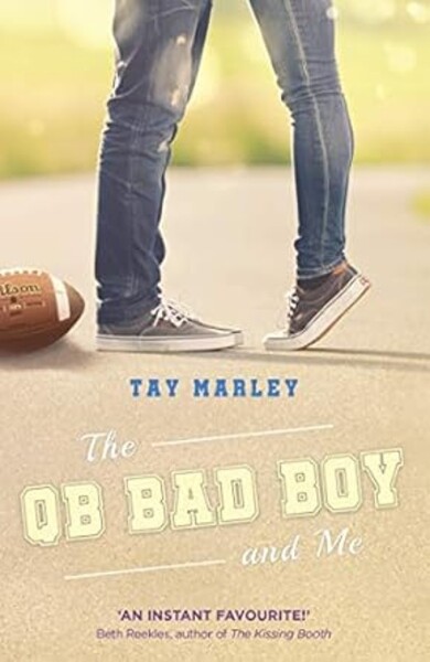 The QB Bad Boy and Me