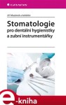 Stomatologie pro dentální hygienistky