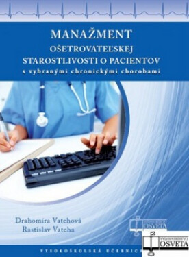 Manažment ošetrovateľskej starostlivosti pacientov