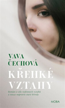 Křehké vztahy - Vava Čechová