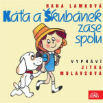 Káťa a Škubánek zase spolu - Hana Lamková - audiokniha