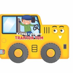 Kolesá pohybe Traktor Tom
