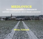 Medlovice Milan Judásek