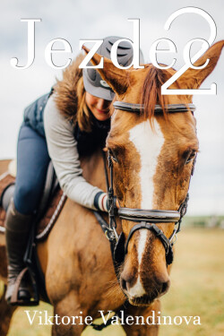 Jezdec 2 - Viktorie Valendinova