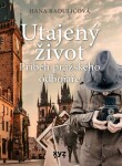 Utajený život - Hana Raduličová - e-kniha