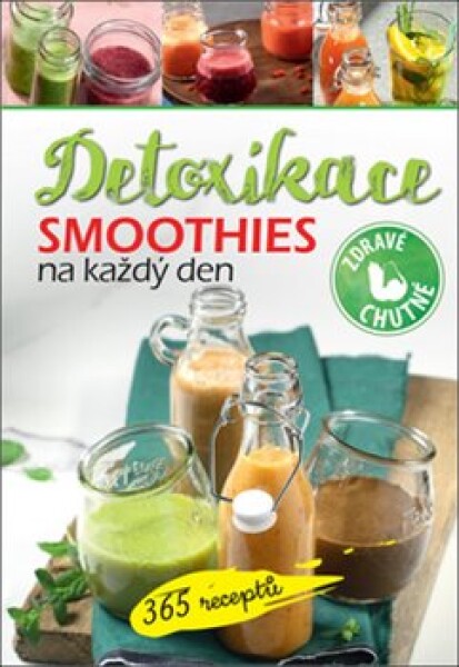 Detoxikace Smoothies na každý den