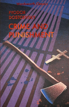 Crime And Punishment, 1. vydání - Fjodor Michajlovič Dostojevskij