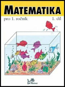 Matematika pro 1.díl Hana Mikulenková