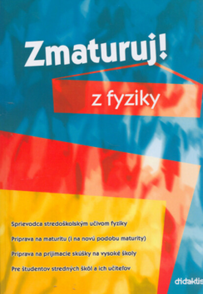 Zmaturuj z fyziky