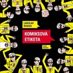 Komiksová etiketa Ladislav Špaček