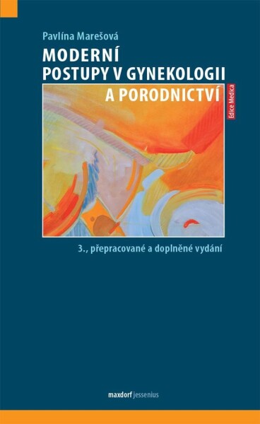 Moderní postupy gynekologii porodnictví