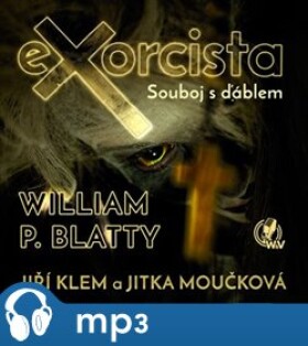 Exorcista - Souboj s ďáblem, mp3 - William Peter Blatty