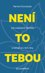 Není to tebou - Jak rozpoznat narcisty a zahojit po nich rány - Ramani Durvasula
