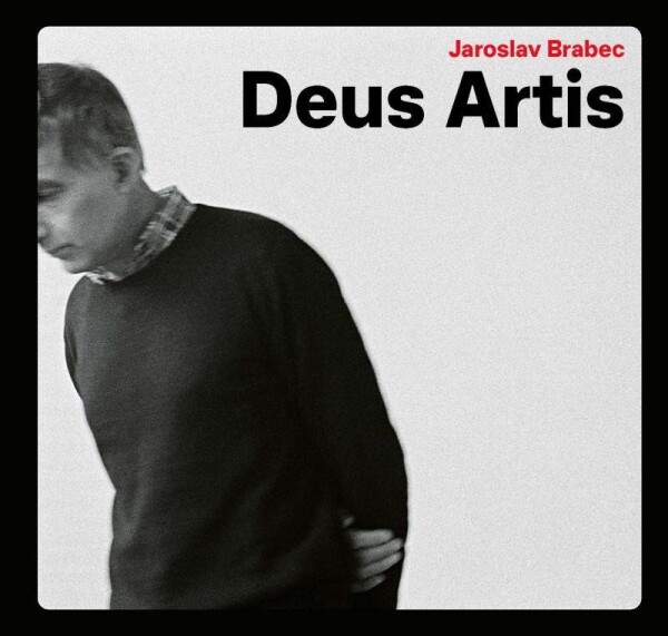 Deus Artis Jaroslav Brabec