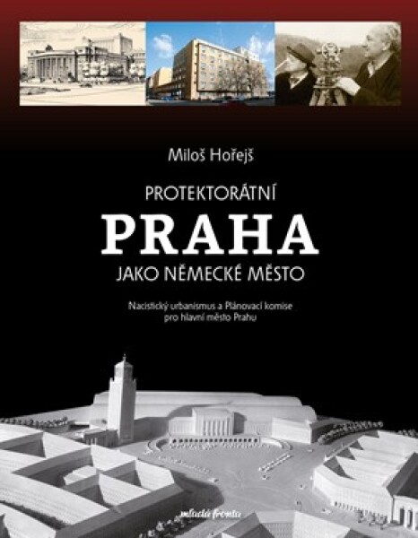 Protektorátní Praha jako německé město